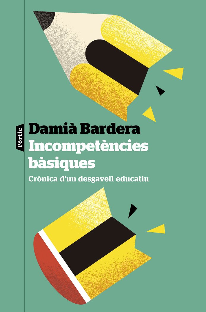 INCOMPETENCIES BASIQUES | BARDERA, DAMI· | RAVAL PORTIC | 9788498095784