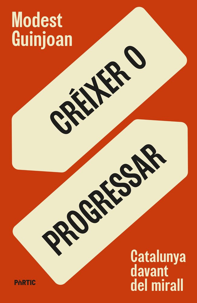 CREIXER O PROGRESSAR | GUINJOAN,MODEST | RAVAL PORTIC | 9788498096149