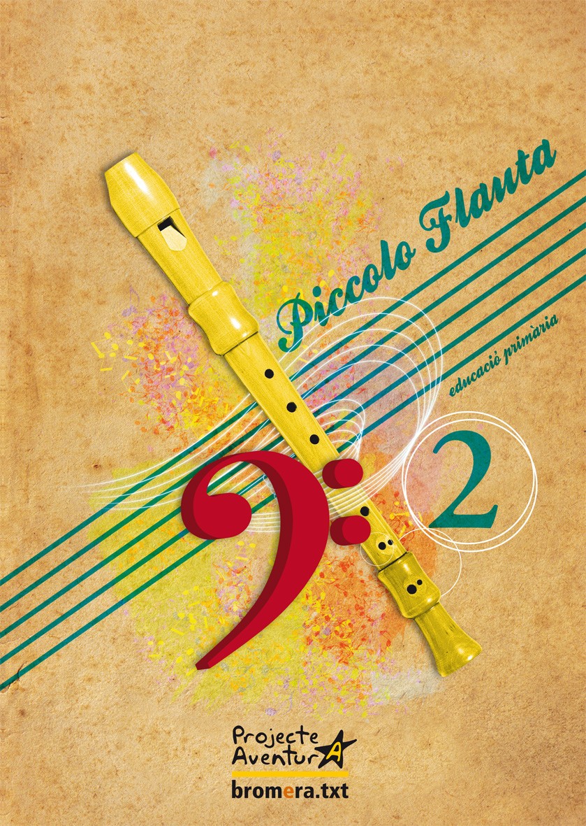 Piccolo flauta 2. Projecte Aventura. Aa. Vv. (Edicions Bromera, S.L.) 9788498245394