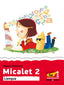 Micalet 2: Llengua. Primer cicle de Primària. Segon curs