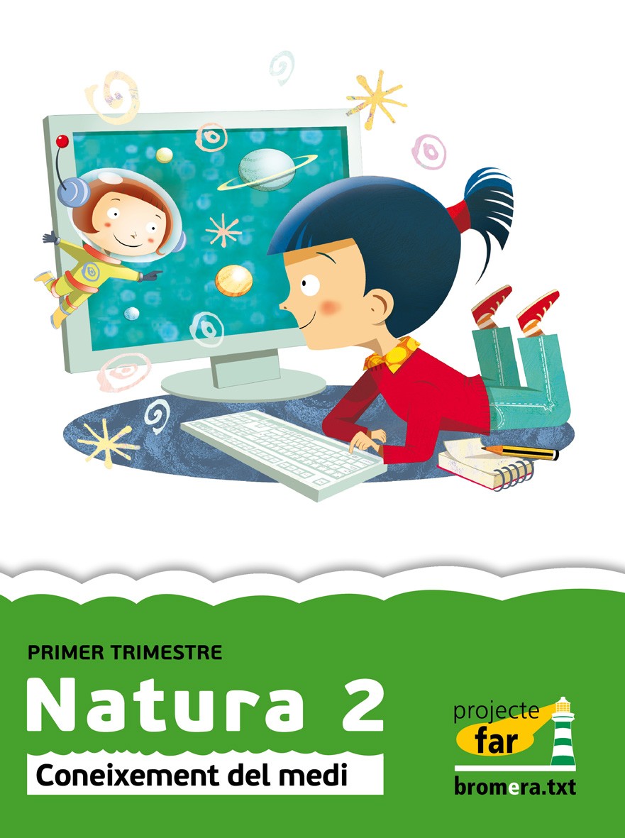 Natura 2: Coneixement del medi. Primer cicle de Primària. Segon curs