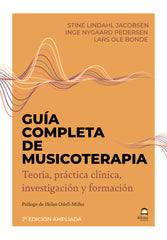 GUIA COMPLETA DE MUSICOTERAPIA | LINDAHL JACOBSEN,STINE/NYGAARD PEDERSEN, | DILEMA | 9788498276497