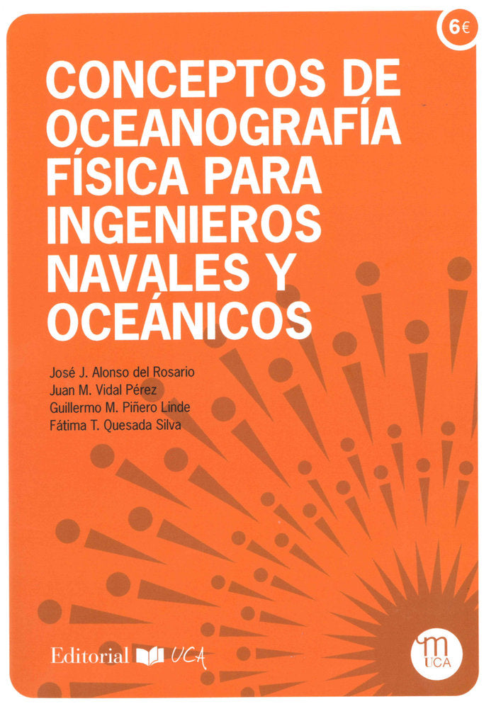 CONCEPTOS DE OCEANOGRAFIA FISICA PARA INGENIEROS NAVALES Y O - 9788498288650