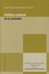 POLITICA CRIMINAL DE LA EXCLUSION - 9788498362398