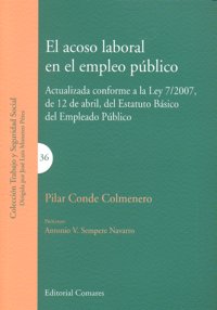ACOSO LABORAL EN EMPLEO PUBLICO,EL | CONDE COLMENERO,PILAR | COMARES | 9788498364583