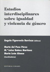 ESTUDIOS INTERDISCIPLINARES SOBRE IGUALDAD VIOLENCIA GENERO - 9788498364651