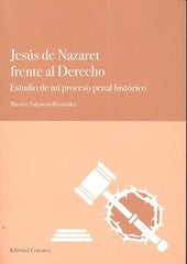 JESUS DE NAZARET FRENTE AL DERECHO - 9788498368147