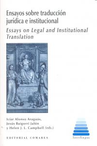ENSAYOS SOBRE TRADUCCION JURIDICA E INSTITUCIONAL 106 - 9788498369205