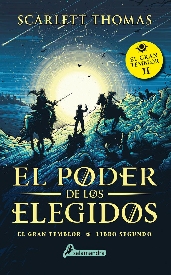 PODER DE LOS ELEGIDOS EL GRAN TEMBLOR II,EL | Thomas,scarlett | 9788498389517 (Salamandra infantil y juvenil)