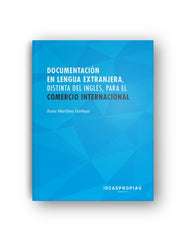 DOCUMENTACION EN LENGUA EXTRANJERA DISTINTA DEL INGLES COME - 9788498395327