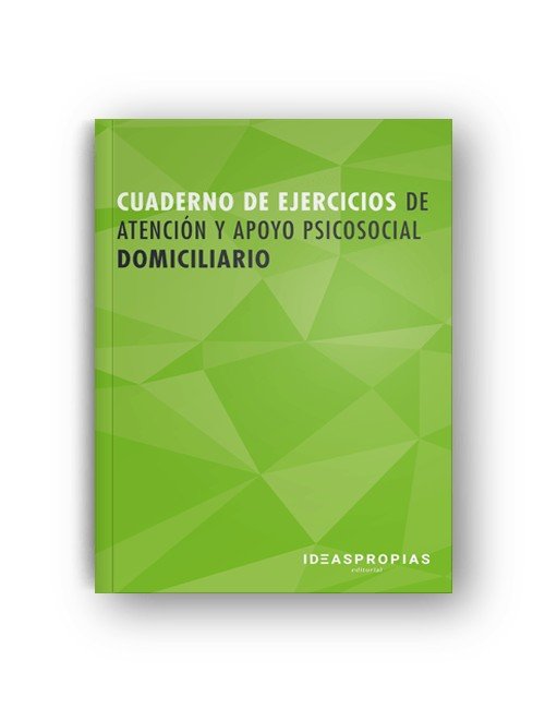 Cuaderno de Ejercicios Mf0250_2 Atencion y Apoyo Psicosocial