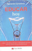 EDUCAR HOY | COROMINAS CORCUERA, FERNANDO | PALABRA EDICIONES | 9788498409338