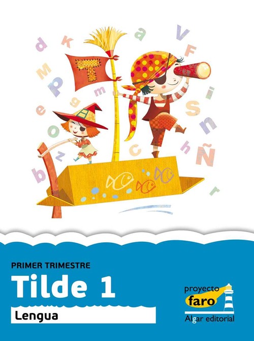 Tilde 1 Lengua "faro" (trim/11) - Primaria