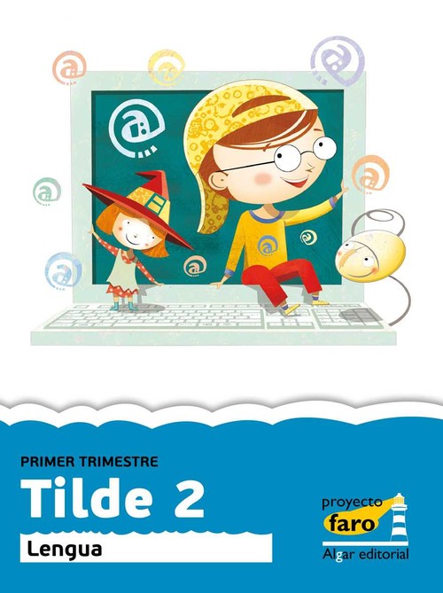 Tilde 2 Lengua "faro" (trim/11) - Primaria