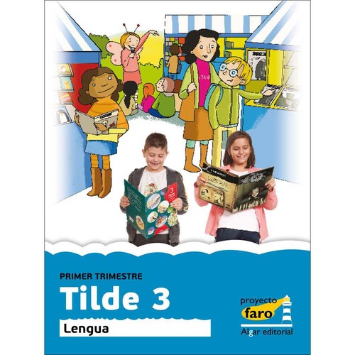 Tilde 3 Lengua "faro" (trim/12) - Primaria