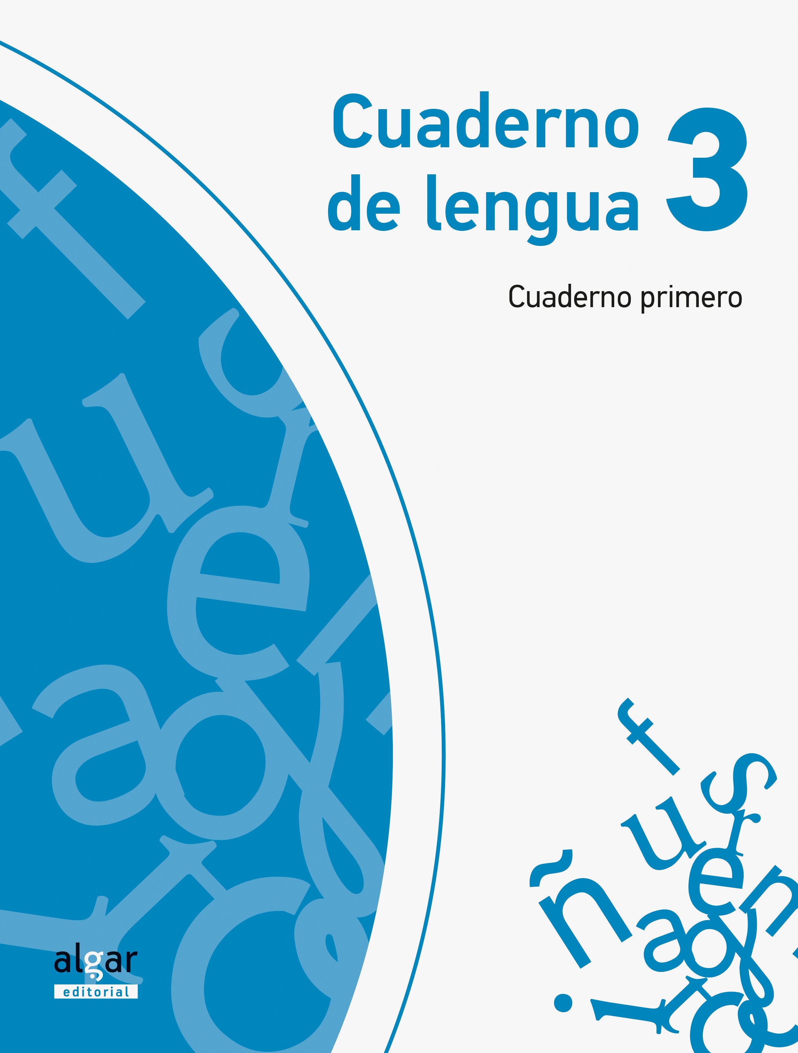 Cuaderno de Lengua 3. Cuaderno Primero