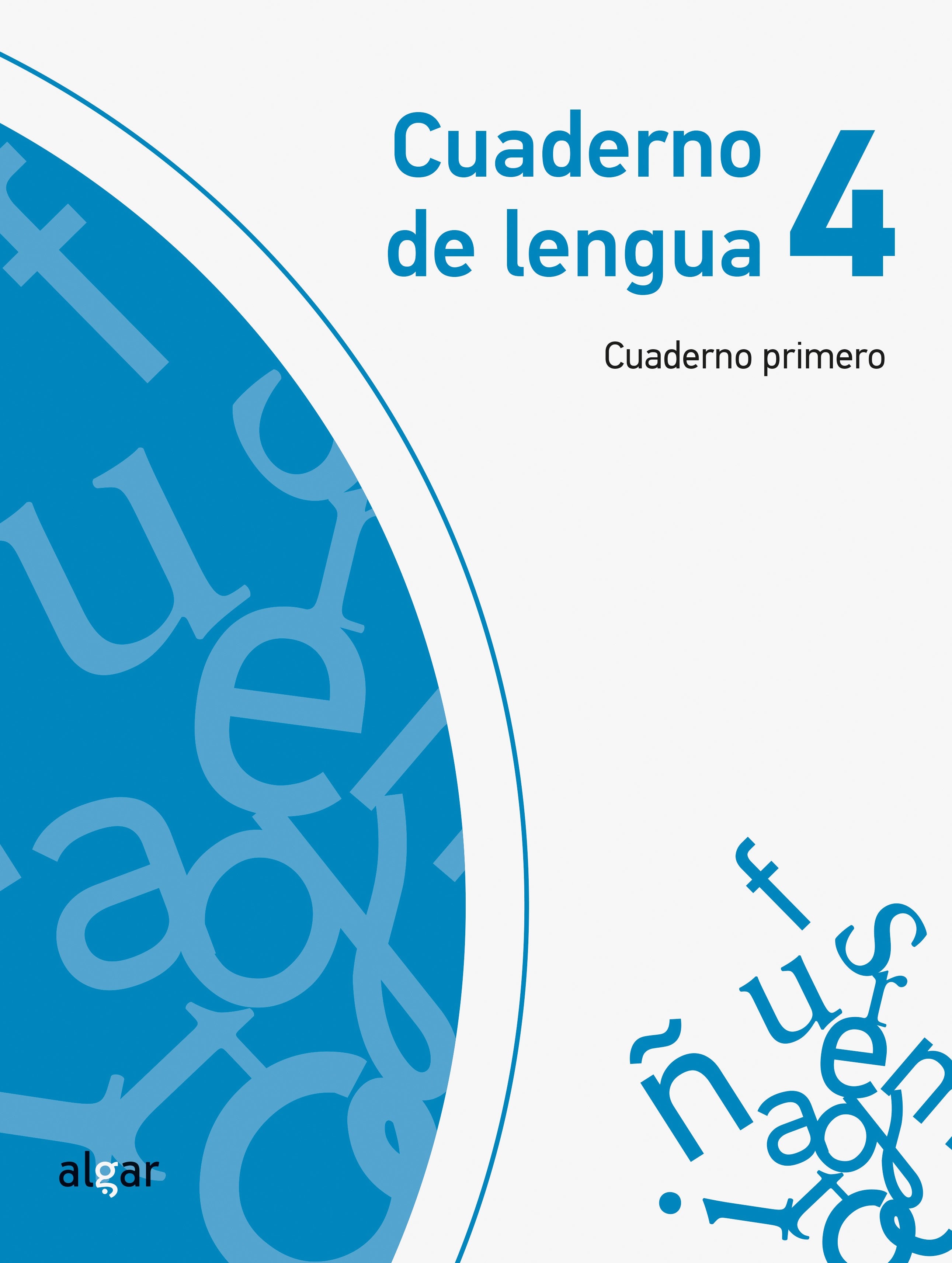 Cuaderno de Lengua 4. Cuaderno Primero