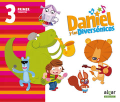 DANIEL Y DIVERSONICOS 3 AÑOS 1oTRIMESTRE | Varios Autores | 9788498459425 (Algar Texto)