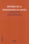 HISTORIA DE LA CRIMINOLOGA EN ESPAÑA - 9788498490411 Imagen principal del producto