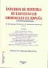ESTUDIOS DE HISTORIA DE LAS CIENCIAS CRIMINALES EN ESPAÑA - 9788498490879 Imagen principal del producto