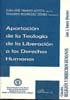 APORTACION DE LA TEOLOGIA DE LA LIBERACION A LOS DERECHOS HU - 9788498493788