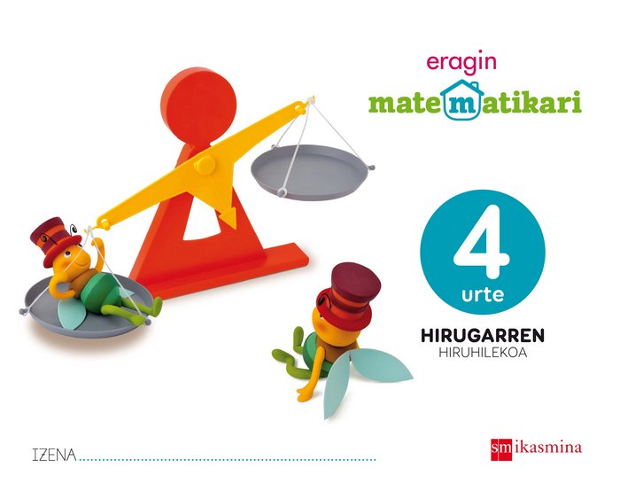 MATEMATIKARI ERAGIN, 4 URTE | BERNABEU RUIZ, JAVIER | 9788498555288 (Ikasmina Argitaletxea Sm) Imagen principal del producto