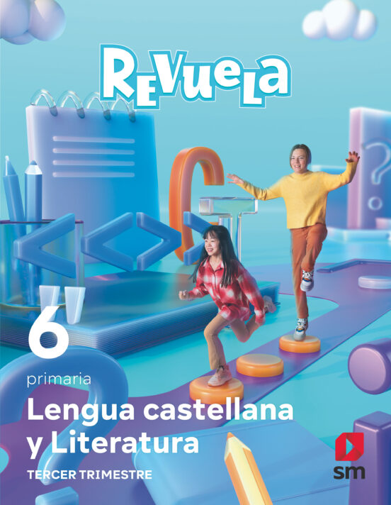 ✅ LENGUA CASTELLANA 6º EDUCACION PRIMARIA TRIMESTRES PROYECTO REVUELA ED 2023 MEC VV.AA. EDICIONES SM - 9788498561784 Imagen principal del producto