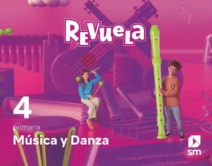 Música y Danza. 4 Primaria. Revuela | Varios autores | 9788498562477 (Sm) Imagen principal del producto