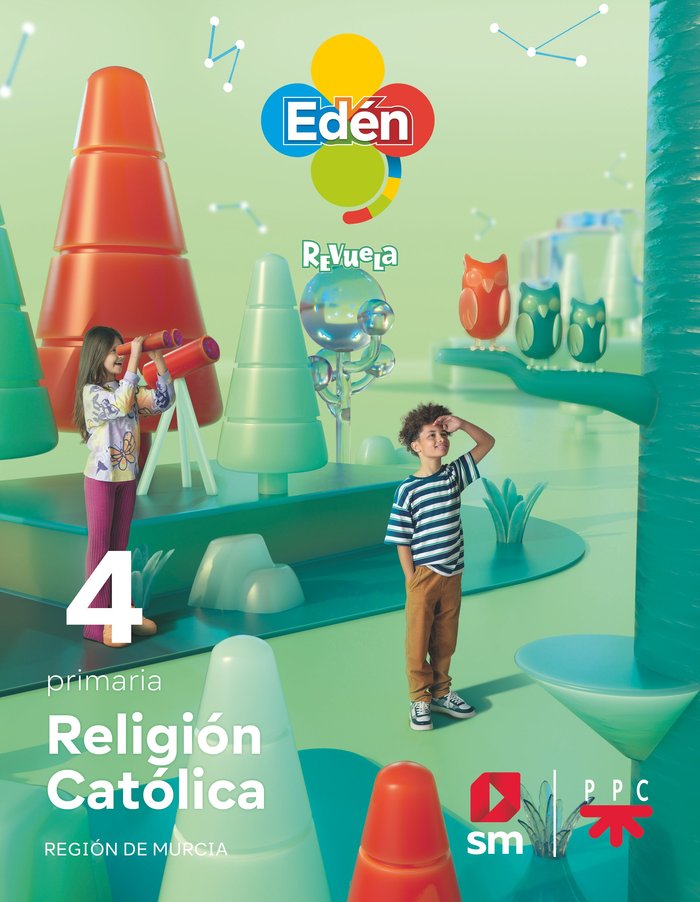 Religión Católica. 4 Primaria. Edén. Revuela. Región de Murcia | Varios autores | 9788498565096 (Sm)