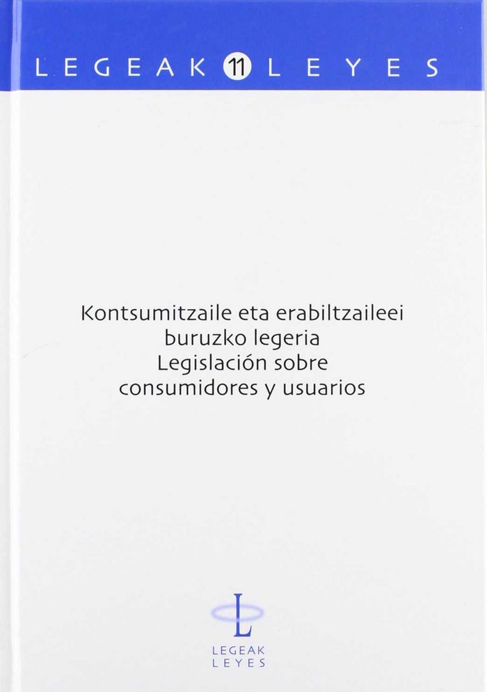 KONTSUMITZAILE ETA ERABILTZAILEEI BURUZKO LEGERIA LEGISLACI - 9788498604498 Imagen principal del producto