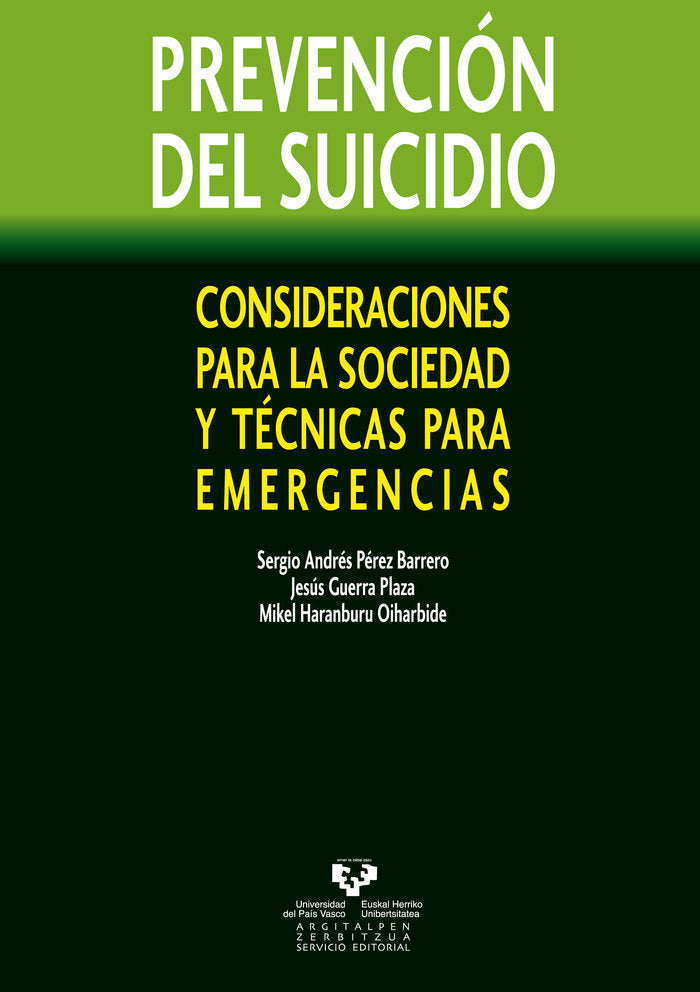 PREVENCION DEL SUICIDIO CONSIDERACIONES PARA LA SOCIEDAD Y - 9788498609202