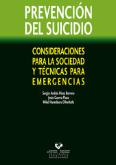 PREVENCION DEL SUICIDIO CONSIDERACIONES PARA LA SOCIEDAD Y - 9788498609202