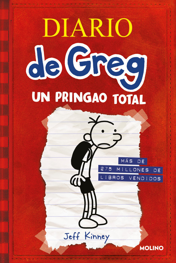 DIARIO DE GREG 1 - UN PRINGAO TOTAL (EDICIÓN ESPECIAL LIMITADA BAÑADA EN QUESO) I Kinney, Jeff I Molino I 9788498672220