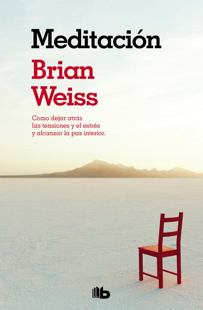 MEDITACION | WEISS,BRIAN | B DE BOLSILLO | 9788498727050