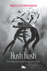 HUSH HUSH I | Fitzpatrick,becca | 9788498729320 (B de bolsillo)