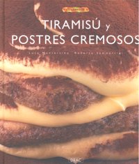 TIRAMISU Y POSTRES CREMOSOS - 9788498740400 Imagen principal del producto