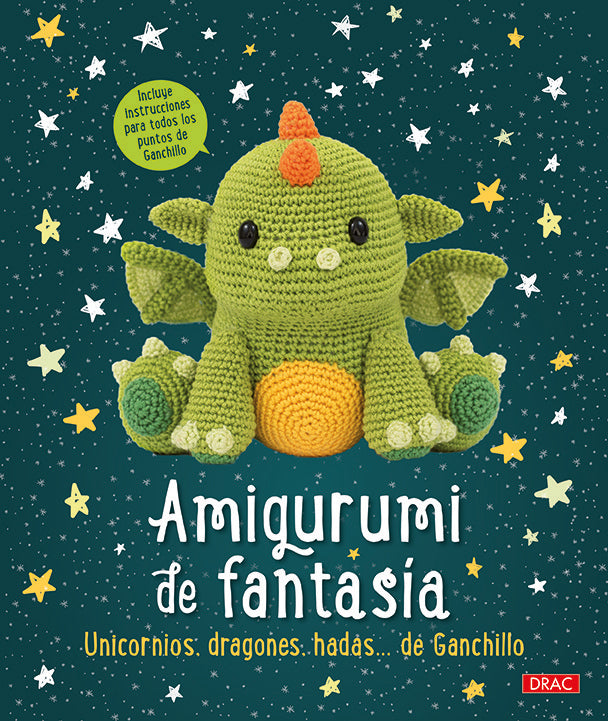 AMIGURUMI DE FANTASIA | Aa,vv, | 9788498746310 (El drac)