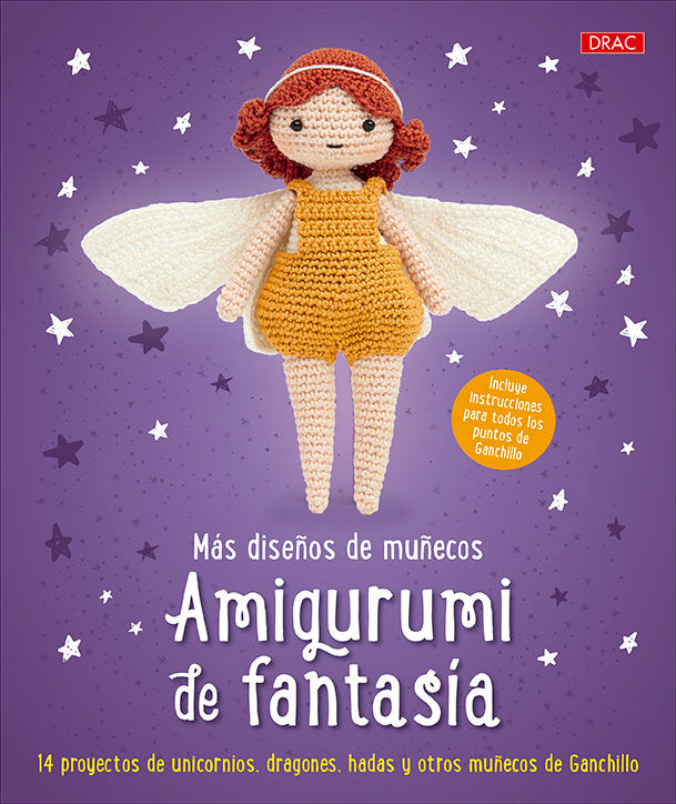 MAS DISEÑOS DE MUÑECOS AMIGURUMI DE FANTASIA | Varios Autores | 9788498747591 (El drac)