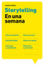 STORYTELLING EN UNA SEMANA | NUÑEZ,ANTONIO | GESTION 2000 | 9788498751758