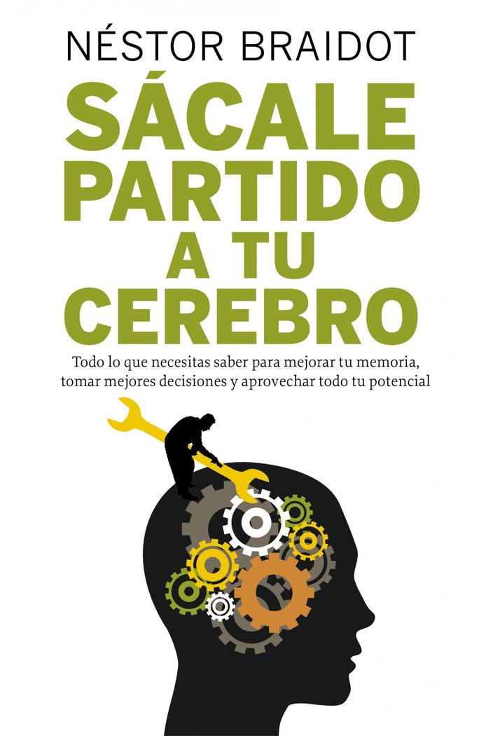 SACALE PARTIDO A TU CEREBRO | BRAIDOT,NESTOR PEDRO | GESTION 2000 | 9788498751772