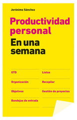 PRODUCTIVIDAD PERSONAL EN UNA SEMANA - 9788498752175
