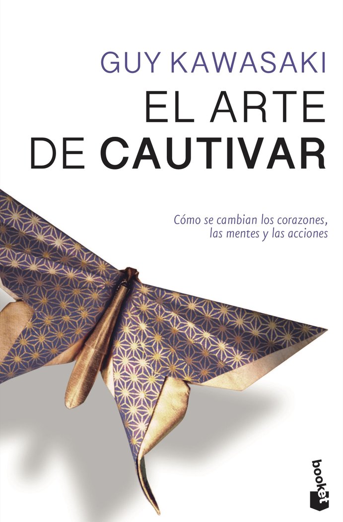 ARTE DE CAUTIVAR,EL | KAWASAKI,GUY | BOOKET | 9788498753226 Imagen principal del producto