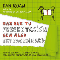 HAZ QUE TU PRESENTACION SEA ALGO EXTRAORDINARIO | ROAM,DAN | GESTION 2000 | 9788498753837