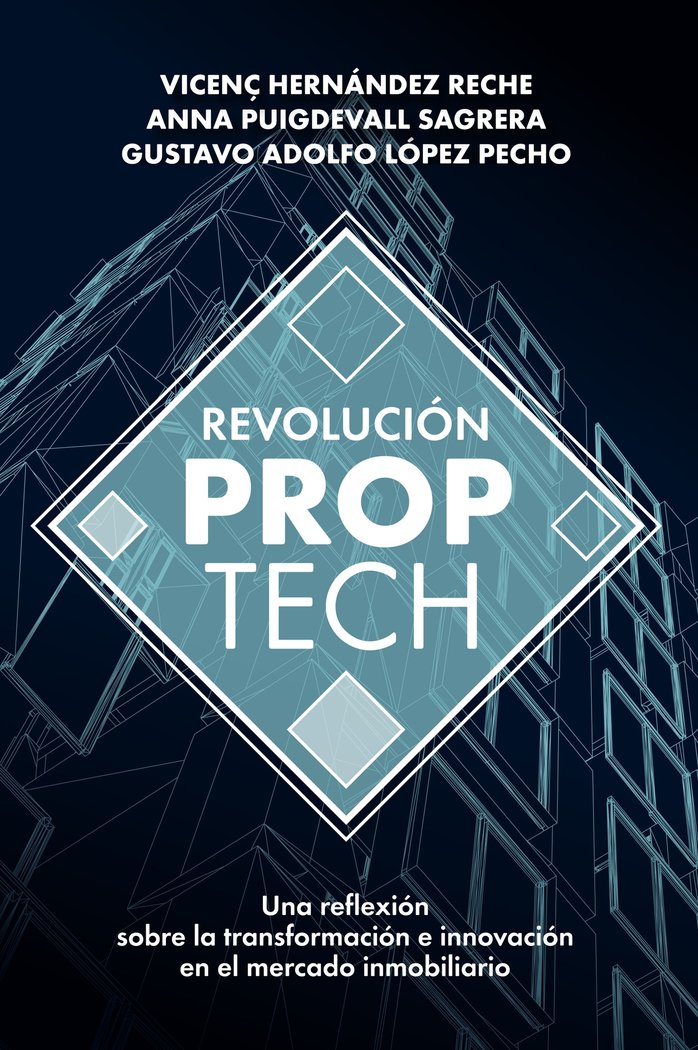 REVOLUCION PROPTECH | HERNANDEZ RECHE, VICENÇ/PUIGDEVAL SAGRER | GESTION 2000 | 9788498755121