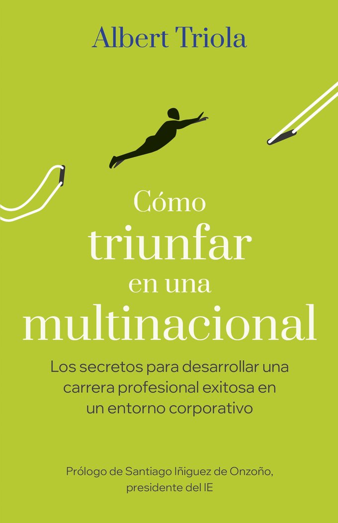 COMO TRIUNFAR EN UNA MULTINACIONAL | ALBERT TRIOLA | GESTION 2000 | 9788498755657