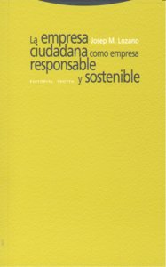 EMPRESA CIUDADANA COMO EMPRESA RESPONSABLE Y SOSTENIBLELA - 9788498790573 Imagen principal del producto