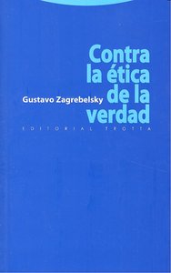 CONTRA LA ETICA DE LA VERDAD - 9788498791280 Imagen principal del producto