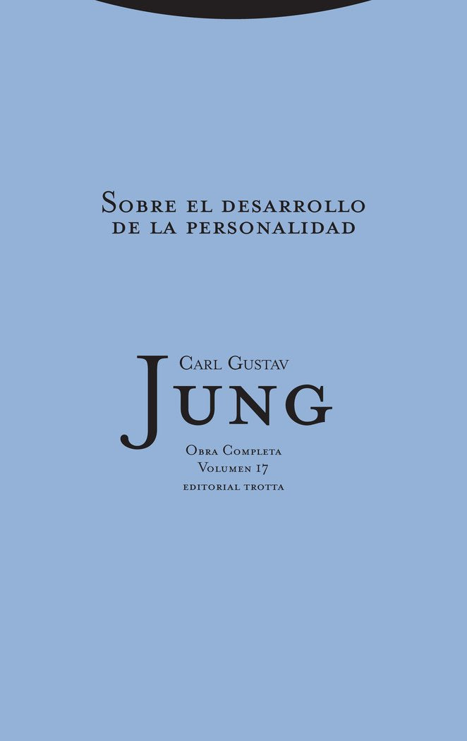 SOBRE EL DESARROLLO PERSONALIDAD (R)O,C VOL 17 JUNG | JUNG,CARL GUSTAV | TROTTA | 9788498791495