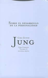 SOBRE DESARROLLO PERSONALIDAD (T) O,C, VOL 17 CARL JUNG | JUNG,CARL GUSTAV | TROTTA | 9788498791501