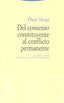 DEL CONSENSO CONSTITUYENTE AL CONFLICTO PERMANENTE - 9788498791938
